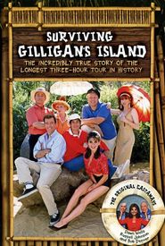 Surviving Gilligan's Island: The Incredibly True Story of the Longest Three Hour Tour in History