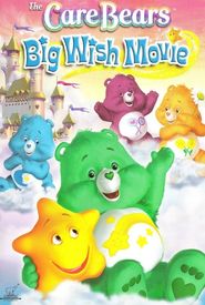 The Care Bears Big Wish Movie