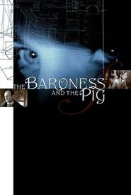 The Baroness and the Pig