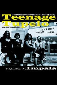 Teenage Tupelo