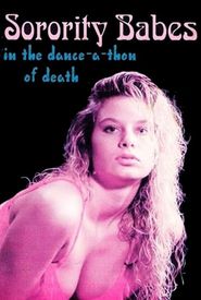 Sorority Babes in the Dance-A-Thon of Death