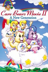 Care Bears Movie II: A New Generation