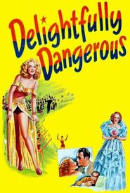 Delightfully Dangerous