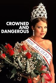 Crowned and Dangerous