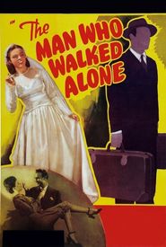 The Man Who Walked Alone