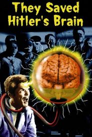 They Saved Hitler's Brain