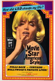 Movie Star, American Style or; LSD, I Hate You