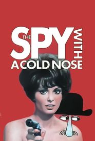 The Spy with a Cold Nose