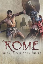 Rome: Rise and Fall of an Empire