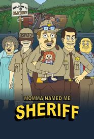 Momma Named Me Sheriff