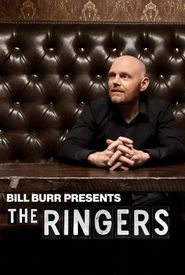 Bill Burr Presents: The Ringers