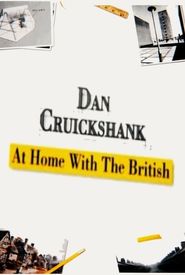 Dan Cruickshank: At Home with the British