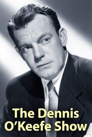 The Dennis O'Keefe Show