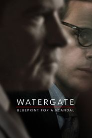 Watergate: Blueprint for a Scandal