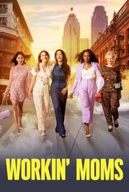 Workin' Moms