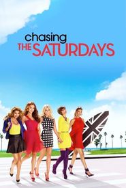 Chasing the Saturdays