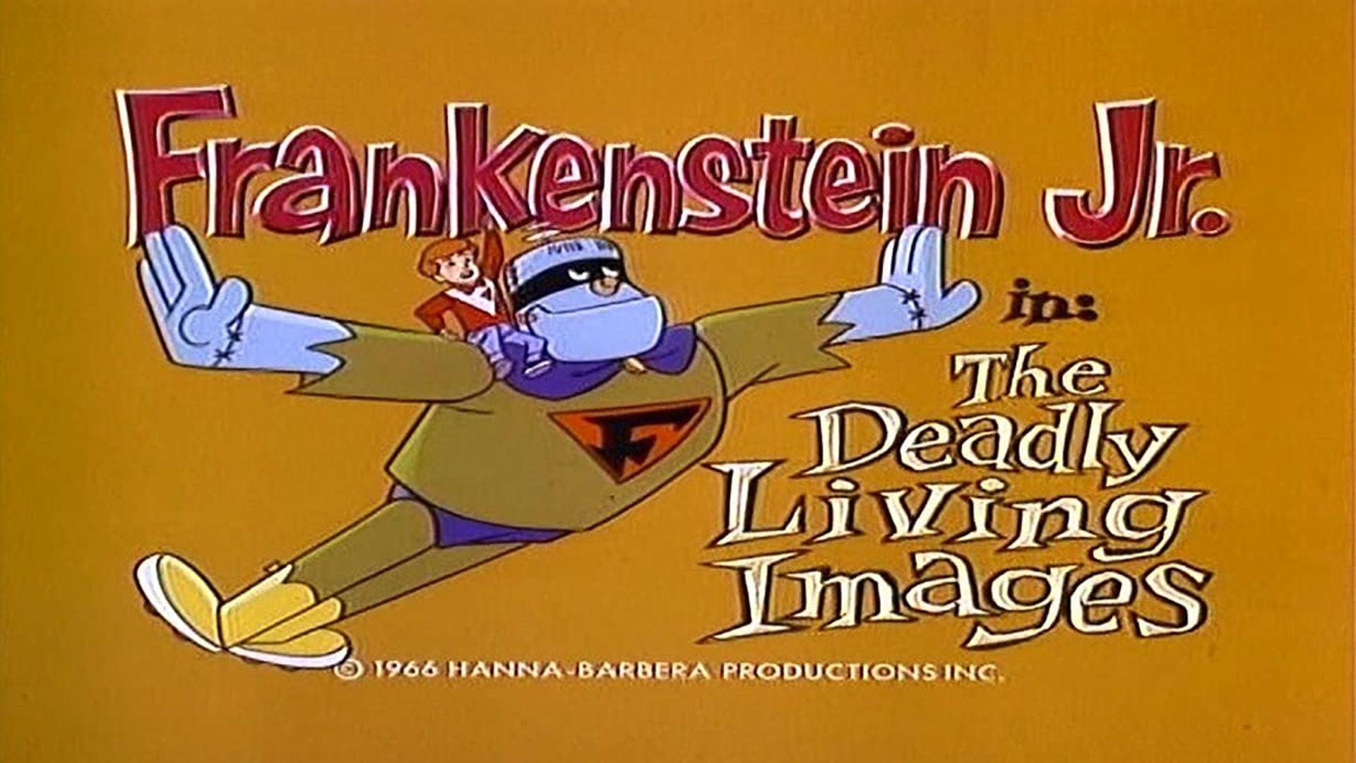 Frankenstein, Jr. and the Impossibles background