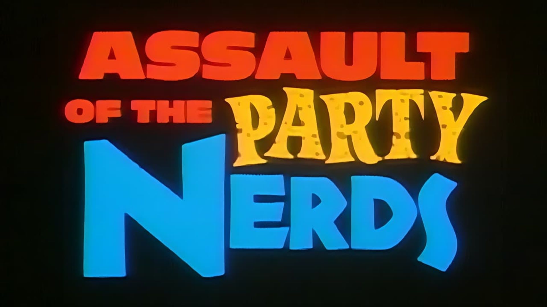 Assault of the Party Nerds background