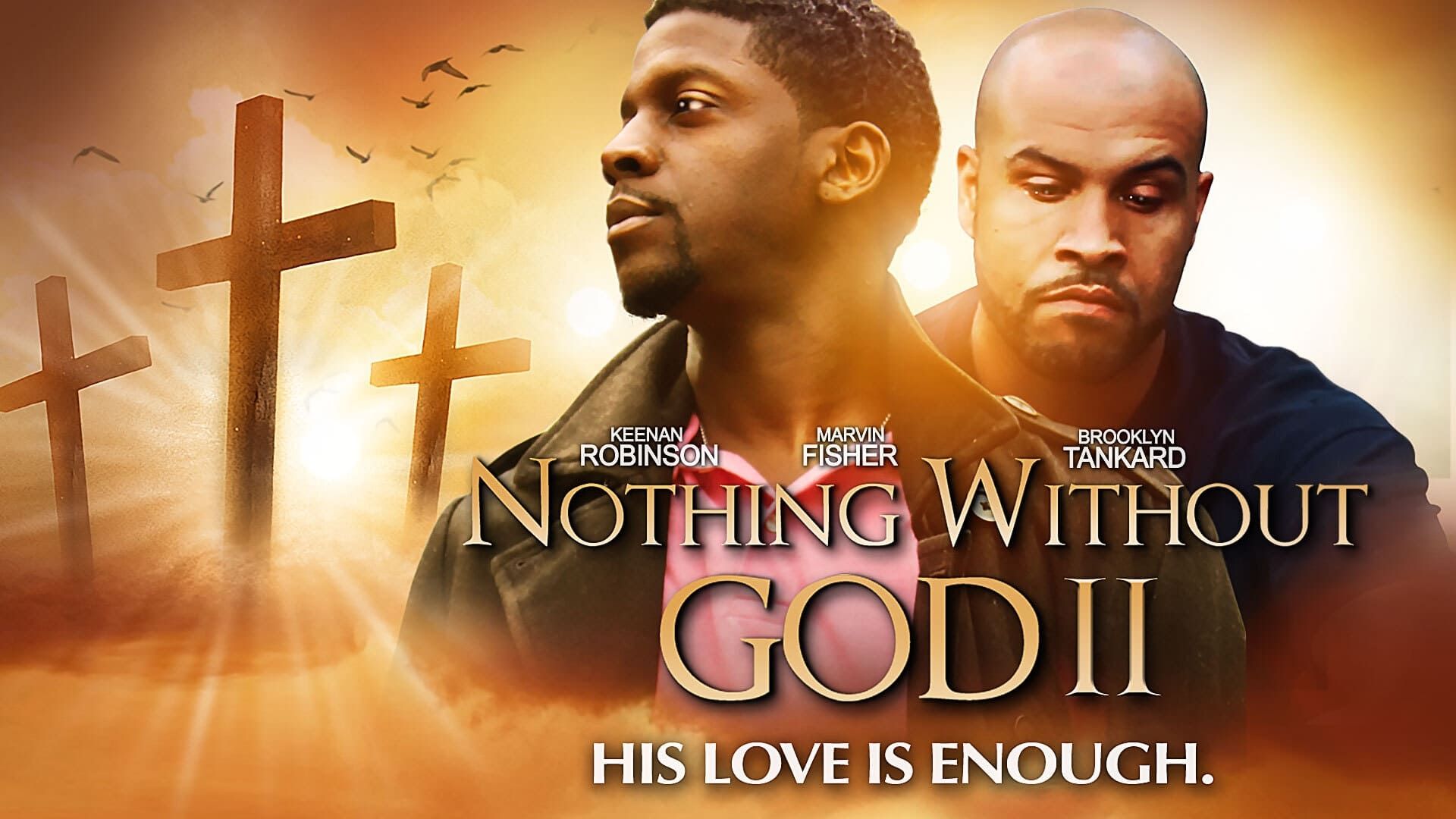 Nothing Without God 2 background