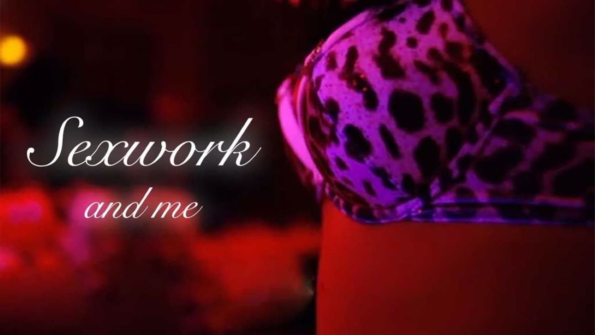 Sexwork & Me background