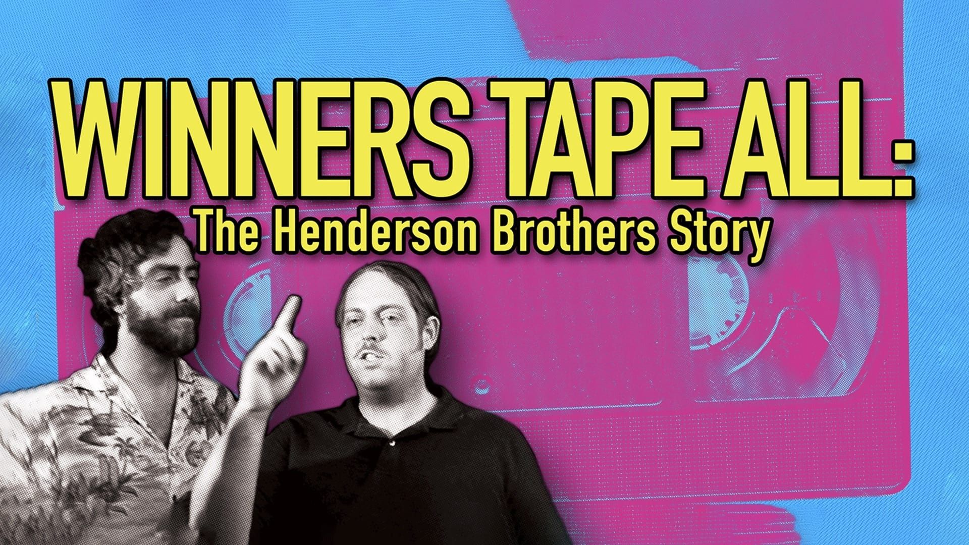 Winners Tape All: The Henderson Brothers Story background