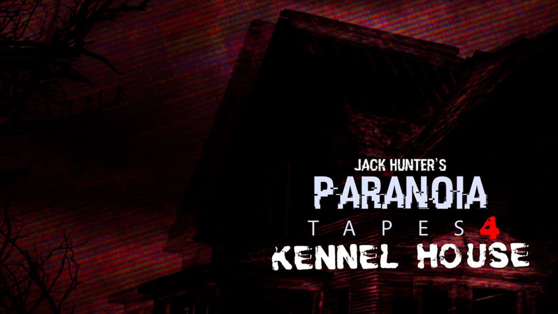 Paranoia Tapes 4: Kennel House background