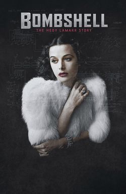 Bombshell: The Hedy Lamarr Story