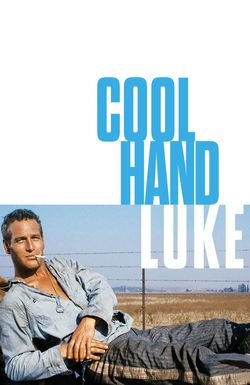 Cool Hand Luke