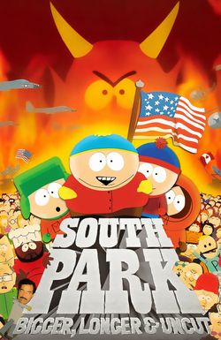 South Park: Bigger, Longer & Uncut