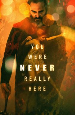 You Were Never Really Here