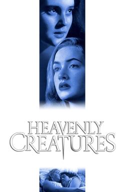 Heavenly Creatures