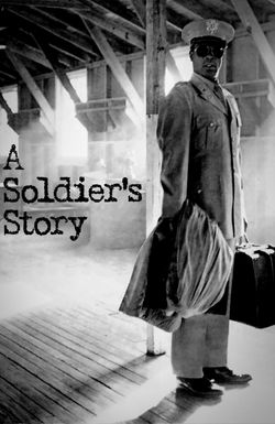 A Soldier's Story