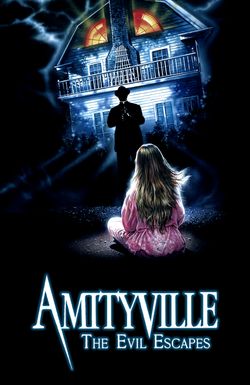 Amityville Horror: The Evil Escapes