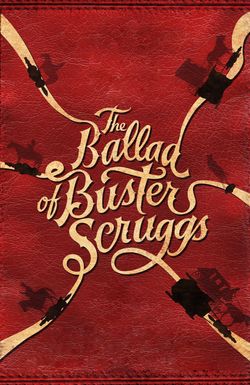 The Ballad of Buster Scruggs