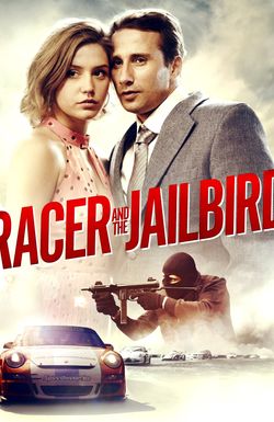 Racer and the Jailbird