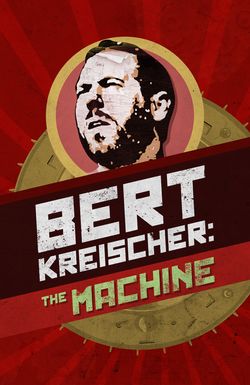 Bert Kreischer: The Machine