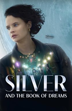 Silver and the Book of Dreams