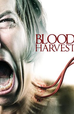 The Blood Harvest