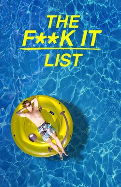 The F**k-It List