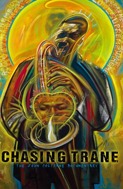 Chasing Trane: The John Coltrane Documentary