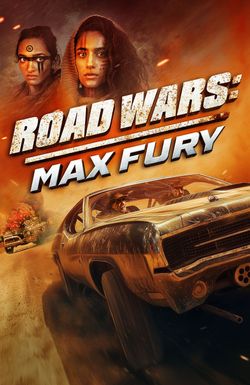 Road Wars: Max Fury