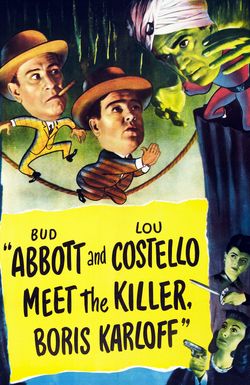 Bud Abbott Lou Costello Meet the Killer Boris Karloff