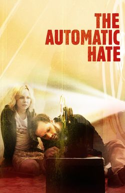 The Automatic Hate