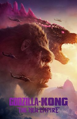 Godzilla x Kong: The New Empire