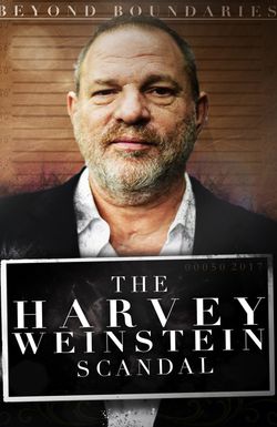 Beyond Boundaries: The Harvey Weinstein Scandal