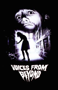 Voices from Beyond