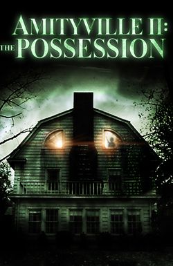 Amityville II: The Possession