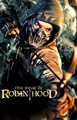 The Siege of Robin Hood