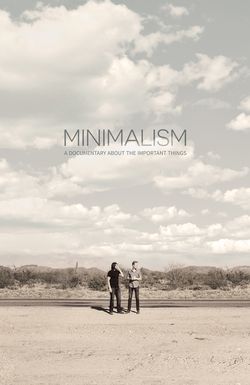 Minimalism: A Documentary About the Important Things