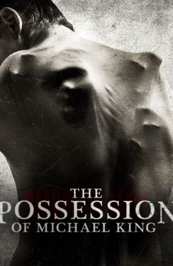 The Possession of Michael King